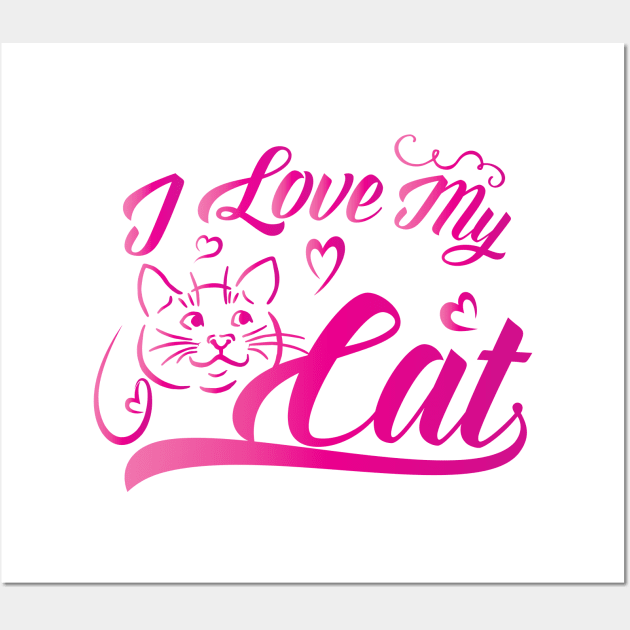 I Love My Cat Gift Wall Art by DJOU